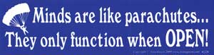 Minds Are Like Parachutes